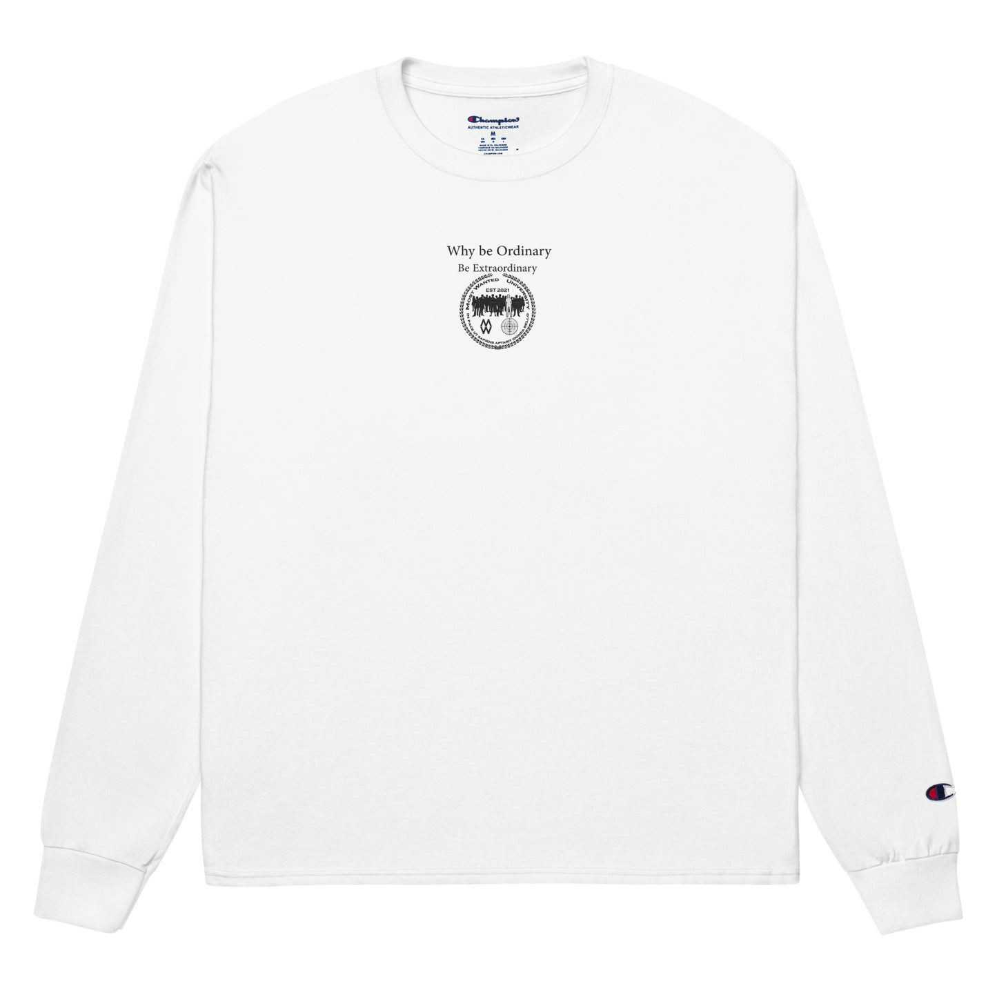 (Phrases),Why Be Drdinary, Be Extraordinary - Most Wanted University (Embroidery)