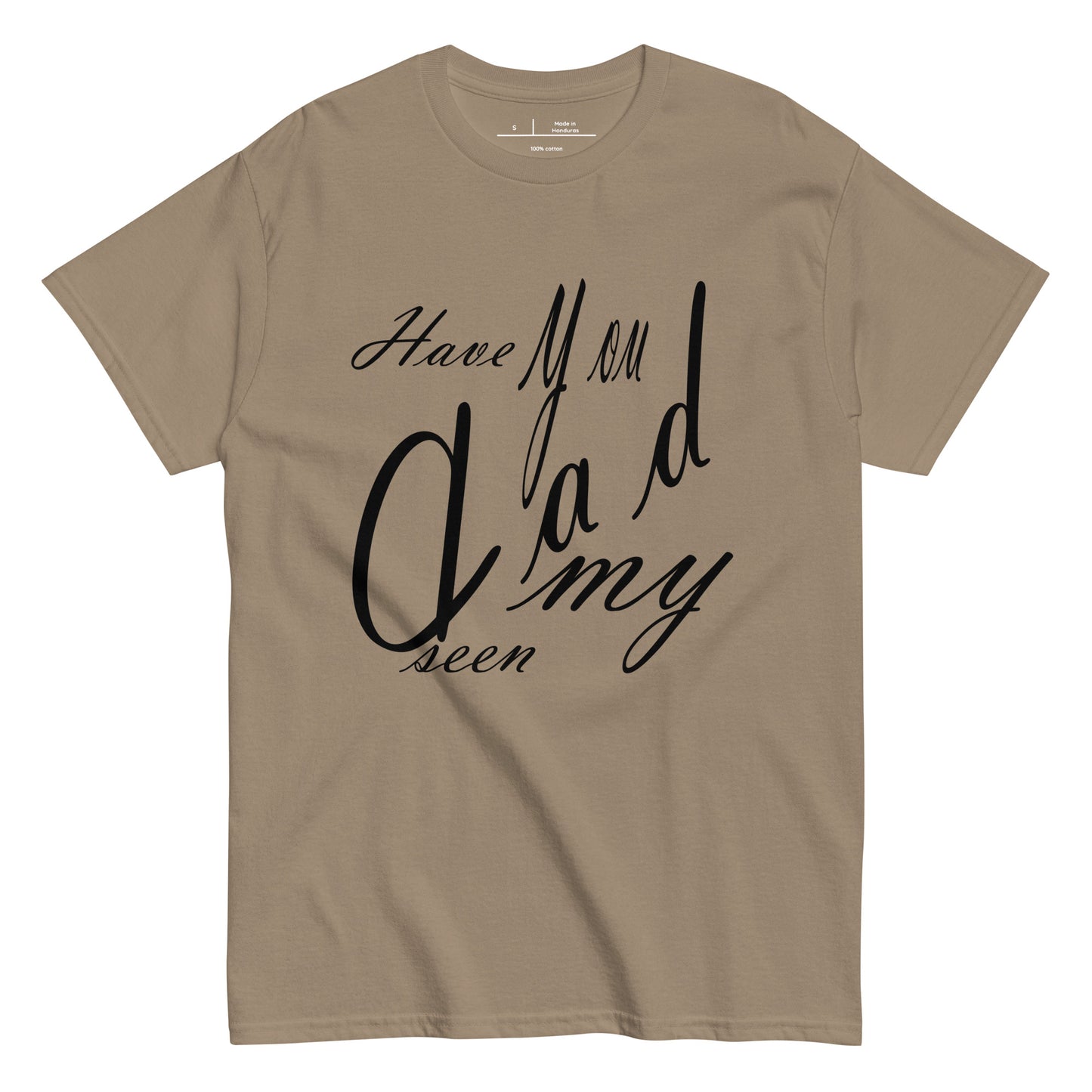 Have You Seen My Dad (Black)