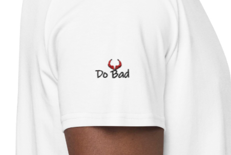 Do Good / Do Bad- Embroidery - SHIRT( The Voices) "Most Wanted"- White