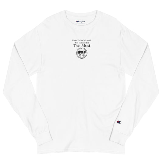 (Phrases) Dare to Be Wanted: Not Just Needed The Most- Most Wanted University (Embroidery)