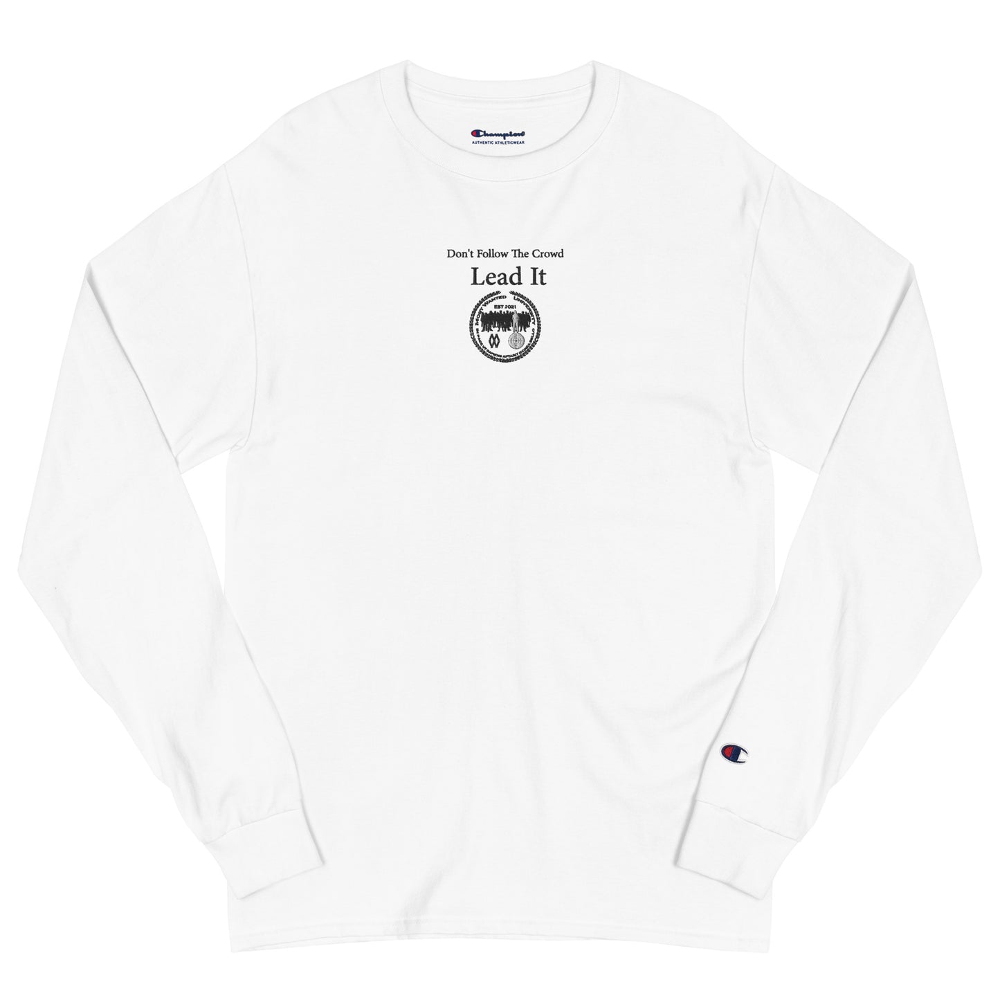 (Phrases) Don't Follow the Crowd, Lead It- Most Wanted University (Embroidery)