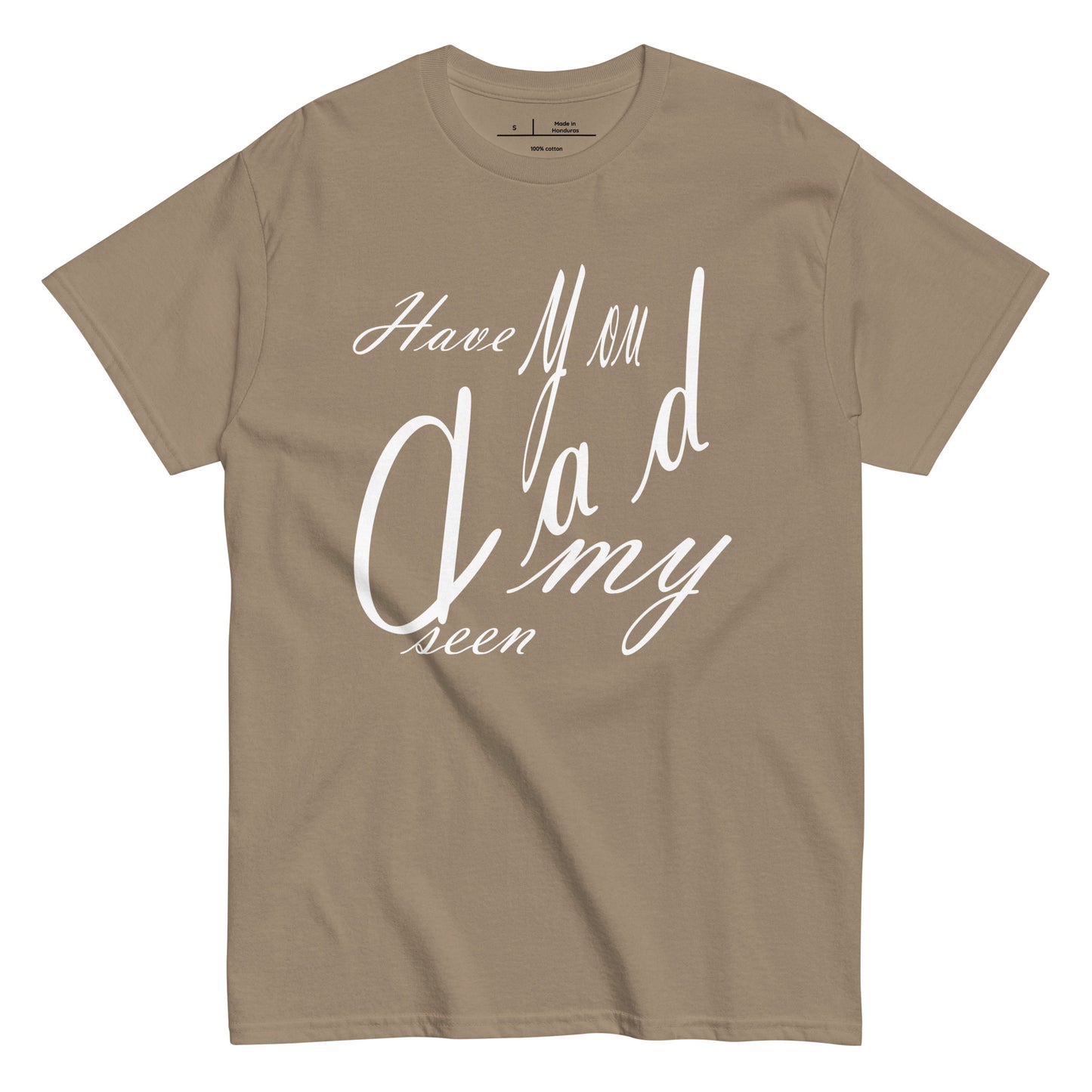 Have You Seen My Dad (White)